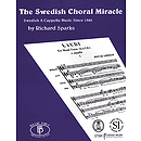 The Swedish Choral Miracle