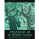Freedom Is in Your Hand (Collection)
