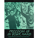 Freedom Is in Your Hand (Collection)