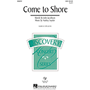Come to Shore