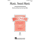 Music, Sweet Music