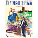 100 Years of Broadway (Medley)