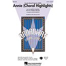 Annie (Choral Highlights)
