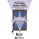 Thoroughly Modern Millie (Choral Selections)