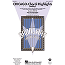 Chicago - Choral Highlights