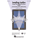 Leading Ladies: Songs That Stopped the Show