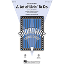 A Lot of Livin' To Do