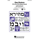 Ose Shalom (The One Who Makes Peace)