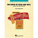 The Birth of Rock and Roll