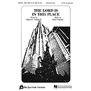 The Lord Is in This Place
