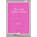 This Is My Father's World