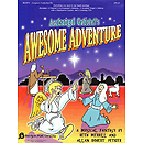 Archangel Gabriel's Awesome Adventure (Sacred Musical)