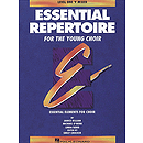Essential Repertoire for the Young Choir