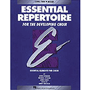Essential Repertoire for the Developing Choir