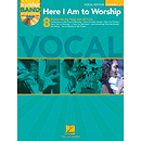 Here I Am to Worship - Vocal Edition