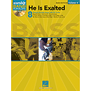 He Is Exalted - Bass Edition