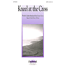 Kneel at the Cross