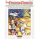 The Christmas Chronicles (Sacred Children's Musical)