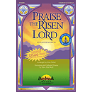 Praise the Risen Lord