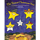 The Tiniest Christmas Star (Children's Musical)