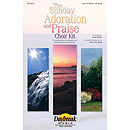 The Sunday Adoration and Praise Choir Kit