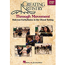 Creating Artistry Through Movement (DVD)
