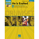He Is Exalted - Drum Edition