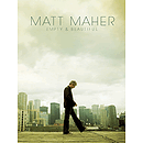 Matt Maher - Empty & Beautiful
