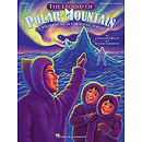 The Legend of Polar Mountain (Winter Musical)