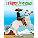 Cantamos Americanos!