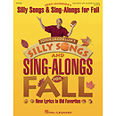 Silly Songs and Sing-Alongs for Fall (Collection)
