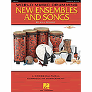 World Music Drumming: New Ensembles And Songs