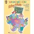 Whacked on Rhythm
