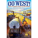 Go West!