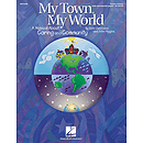 My Town, My World