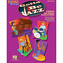 Gotta Be Jazz