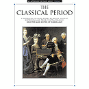 An Anthology of Piano Music Volume 2: The Classical Period