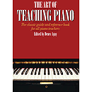 The Art of Teaching Piano