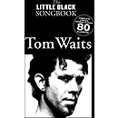 Tom Waits - The Little Black Songbook