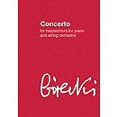 Gorecki: Concerto For Harpsichord (or Piano) And String Orchestra