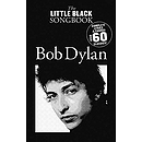 The Little Black Songbook of Bob Dylan