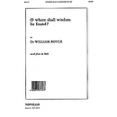 O Where Shall Wisdom Be Found?