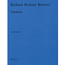 Richard Rodney Bennett:: Sonatina For Clarinet Solo