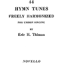 44 Hymn Tunes Freely Harmonized