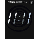 Rodrigo y Gabriela - 11:11