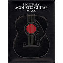Legendary Acoustic Guitar Songs
