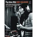 Play Guitar with Rory Gallagher