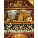 Silent Mice, Holy Mice