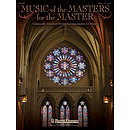 Music of the Masters for the Master