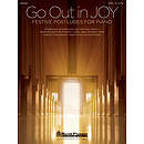 Go Out in Joy - Festive Postludes for Piano